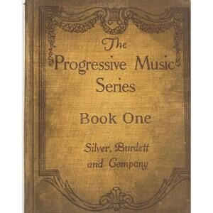 Antique 1920s Progressive Music Series Book One Silver Burdett School Textbook